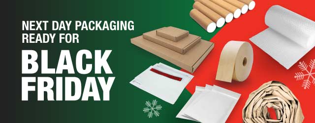 Next day packaging for your Black Friday sales