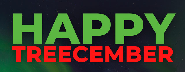 Happy Treecember! We have planted 100 extra trees this month